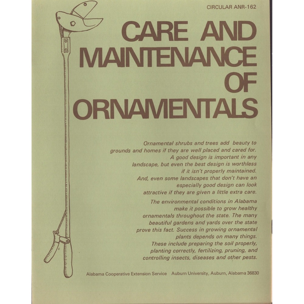 Care and Maintenance of Ornamentals Auburn University Circular ANR-162 Booklet